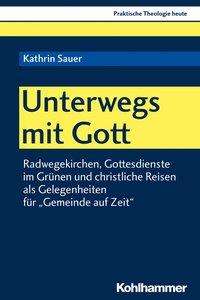 Kathrin Sauer: Unterwegs mit Gott, Buch
