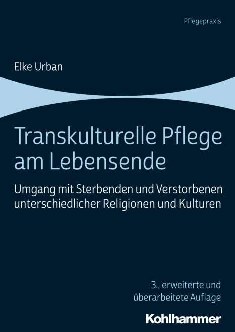 Elke Urban: Transkulturelle Pflege am Lebensende, Buch
