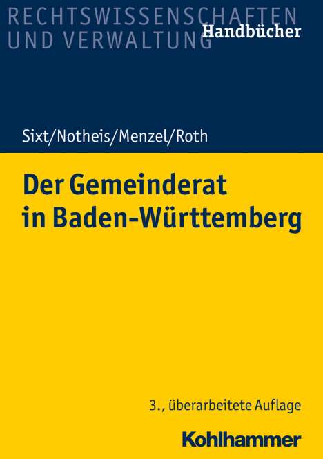 Werner Sixt: Sixt, W: Gemeinderat in Baden-Württemberg, Buch