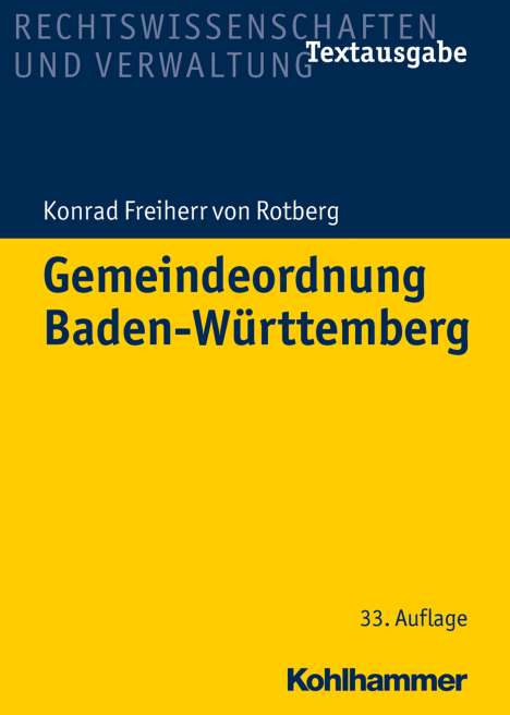 Konrad Freiherr von Rotberg: Gemeindeordnung Baden-Württemberg, Buch