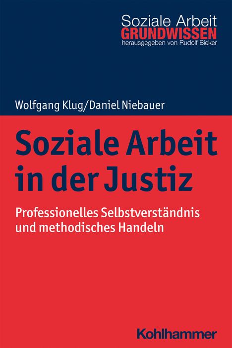 Wolfgang Klug: Soziale Arbeit in der Justiz, Buch
