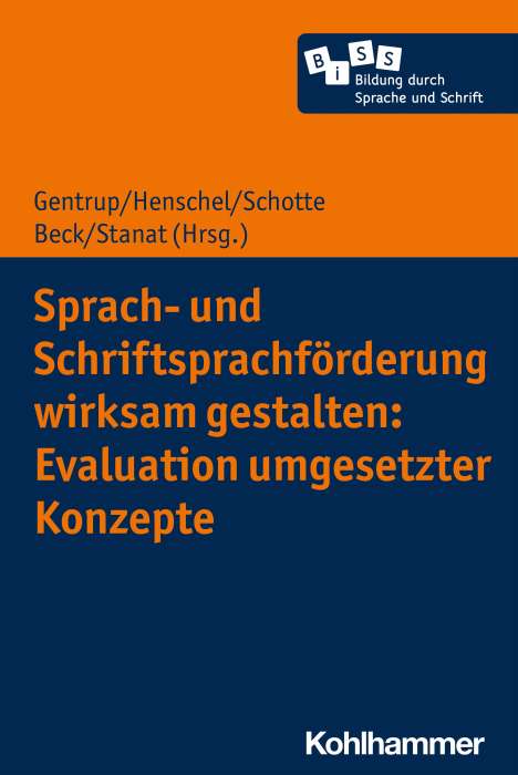 Sprach- und Schriftsprachförderung wirksam gestalten: Evaluation umgesetzter Konzepte, Buch