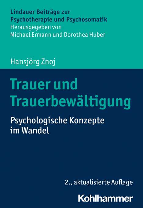Hansjörg Znoj: Trauer und Trauerbewältigung, Buch