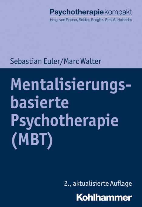 Sebastian Euler: Mentalisierungsbasierte Psychotherapie (MBT), Buch