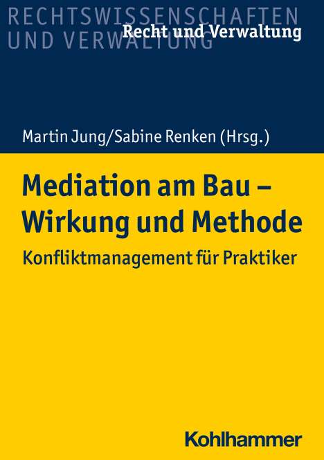 Sabine Renken: Mediation am Bau - Wirkung und Methode, Buch