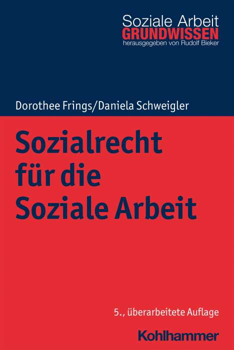 Dorothee Frings: Sozialrecht für die Soziale Arbeit, Buch