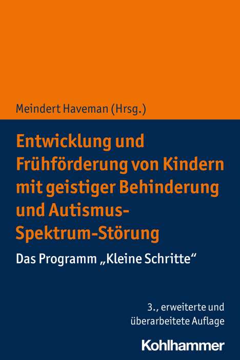 Entwicklung und Frühförderung von Kindern mit geistiger Behinderung und Autismus-Spektrum-Störung, Buch