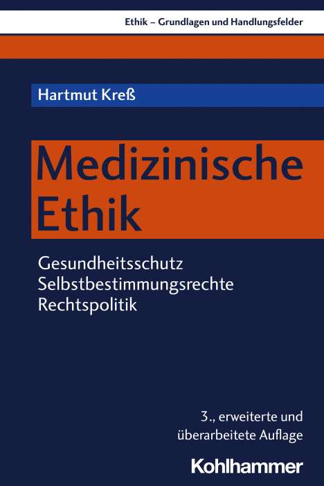 Hartmut Kreß: Medizinische Ethik, Buch