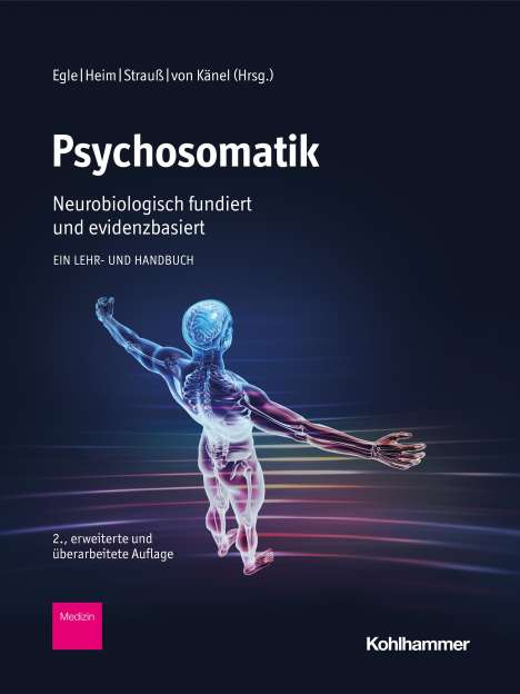 Psychosomatik - neurobiologisch fundiert und evidenzbasiert, Buch