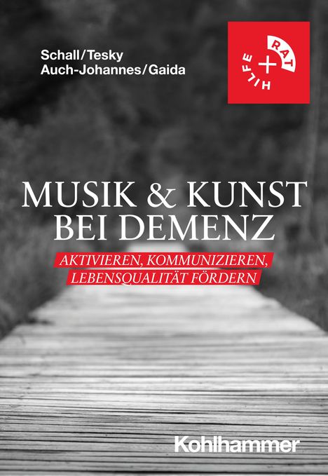Arthur Schall: Musik &amp; Kunst bei Demenz, Buch