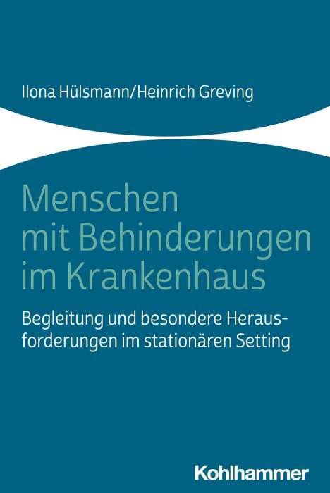 Ilona Hülsmann: Menschen mit Behinderungen im Krankenhaus, Buch