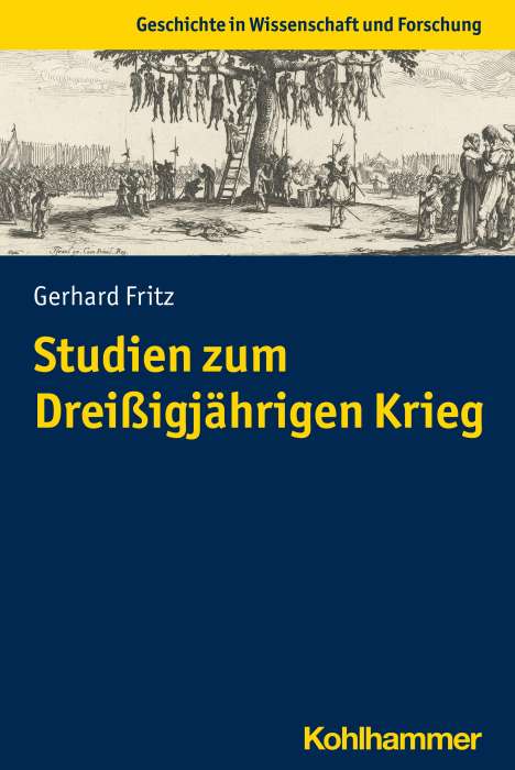 Gerhard Fritz: Studien zum Dreißigjährigen Krieg, Buch