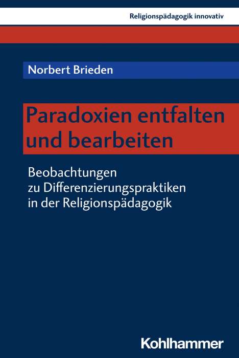Norbert Brieden: Paradoxien entfalten und bearbeiten, Buch