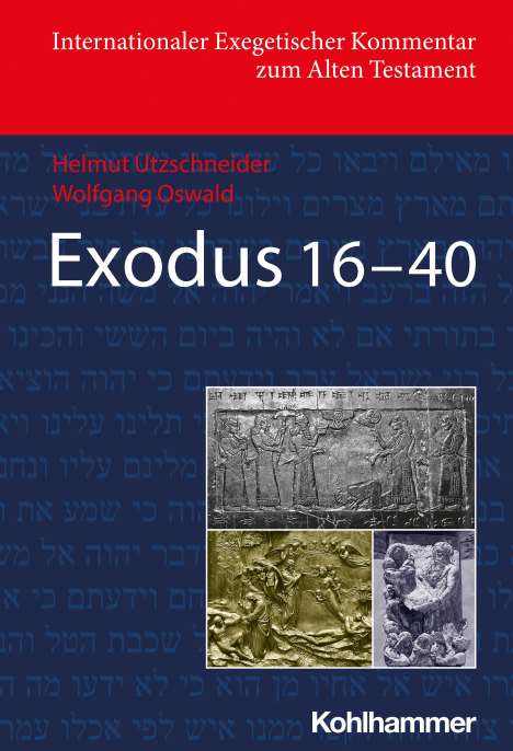 Helmut Utzschneider: Exodus 16-40, Buch