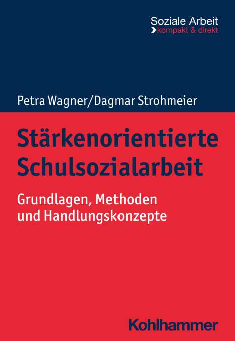 Petra Wagner: Stärkenorientierte Schulsozialarbeit, Buch