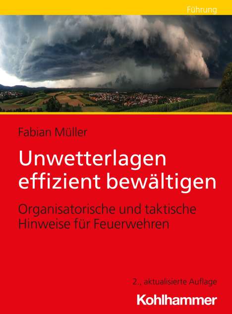 Fabian Müller (geb. 1964): Unwetterlagen effizient bewältigen, Buch