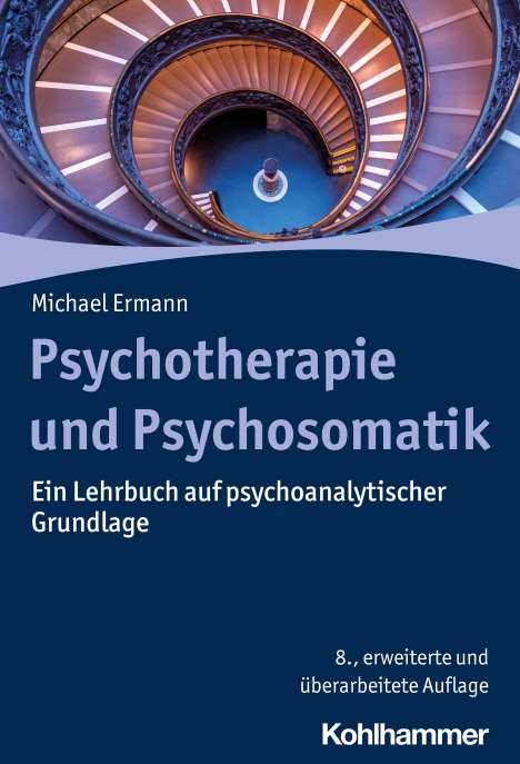 Michael Ermann: Psychotherapie und Psychosomatik, Buch