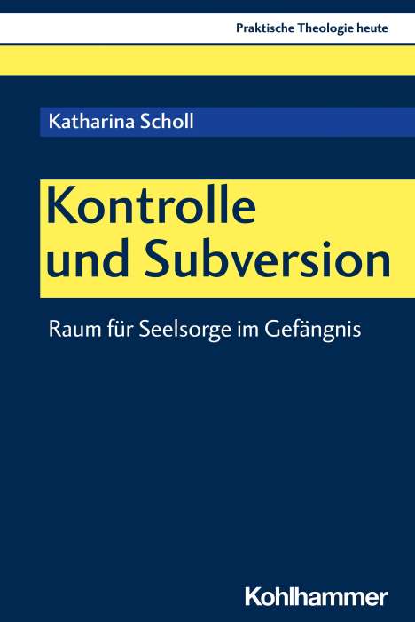 Katharina Scholl: Kontrolle und Subversion, Buch