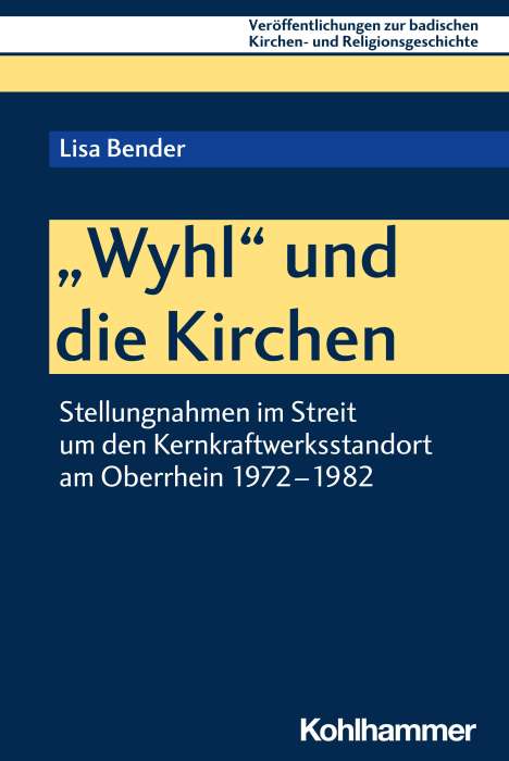Lisa Bender: "Wyhl" und die Kirchen, Buch