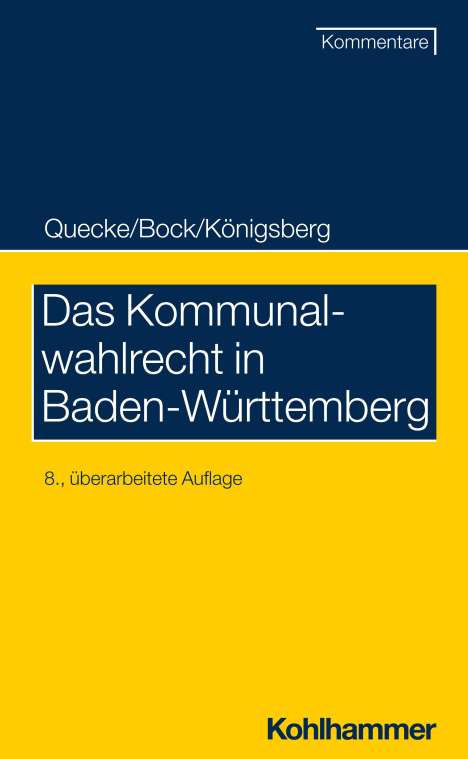 Albrecht Quecke: Das Kommunalwahlrecht in Baden-Württemberg, Buch