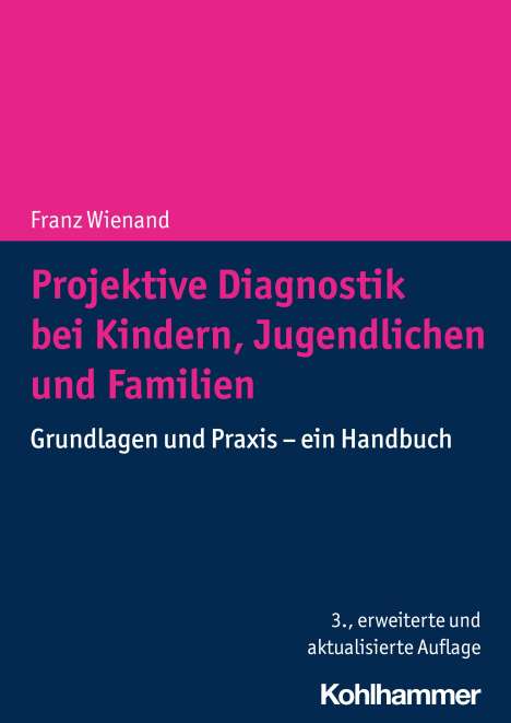 Franz Wienand: Projektive Diagnostik bei Kindern, Jugendlichen und Familien, Buch