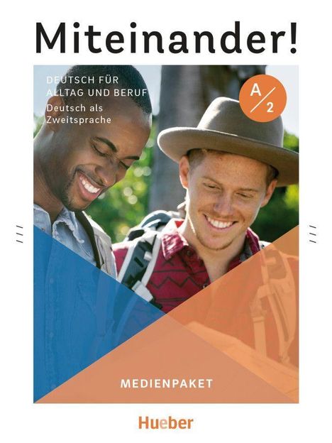 Dagmar Giersberg: Miteinander! Deutsch für Alltag und Beruf A2. Medienpaket, Buch