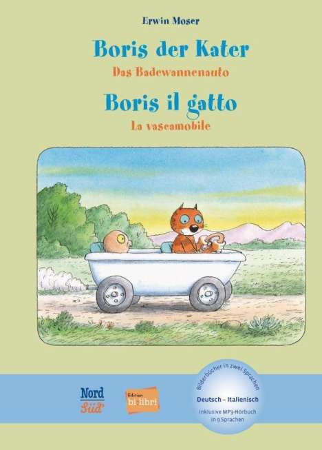 Erwin Moser: Boris der Kater - Das Badewannenauto. Deutsch-Italienisch, Buch