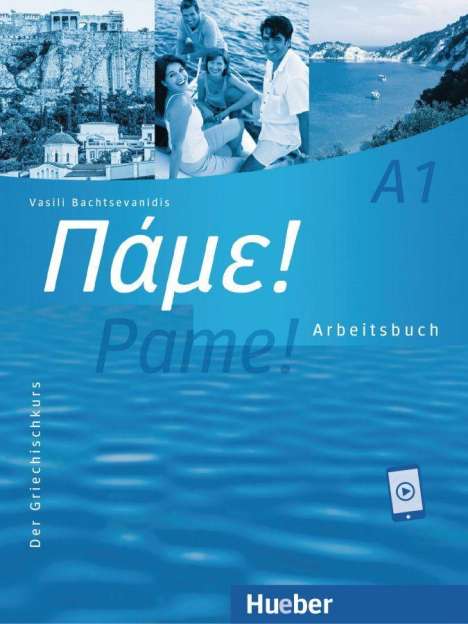 Vasili Bachtsevanidis: Pame! A1. Arbeitsbuch mit Audios online, Buch