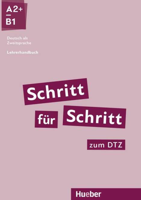 Susanne Kalender: Schritt für Schritt zum DTZ. Lehrerhandbuch, Buch