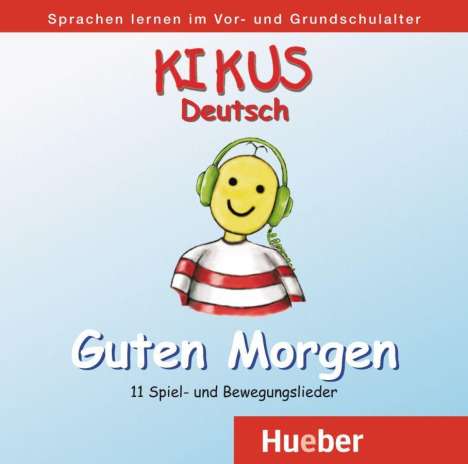 Augusto Aguilar: Kikus Guten Morgen, CD