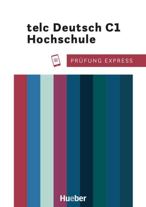 Christine Kramel: Prüfung Express. telc Deutsch C1 Hochschule. Übungsbuch mit Audios online, Buch
