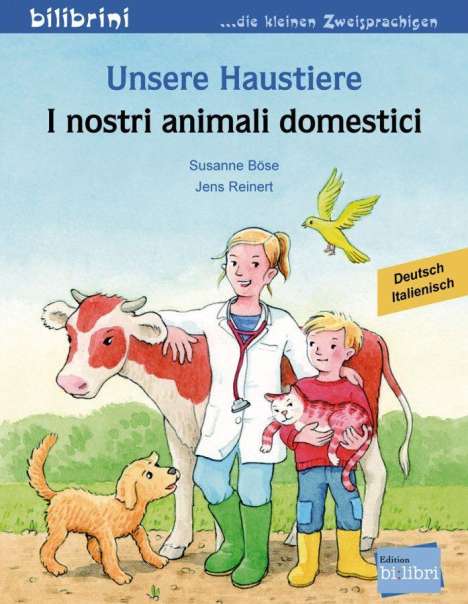 Susanne Böse: Unsere Haustiere. Kinderbuch Deutsch-Italienisch, Buch