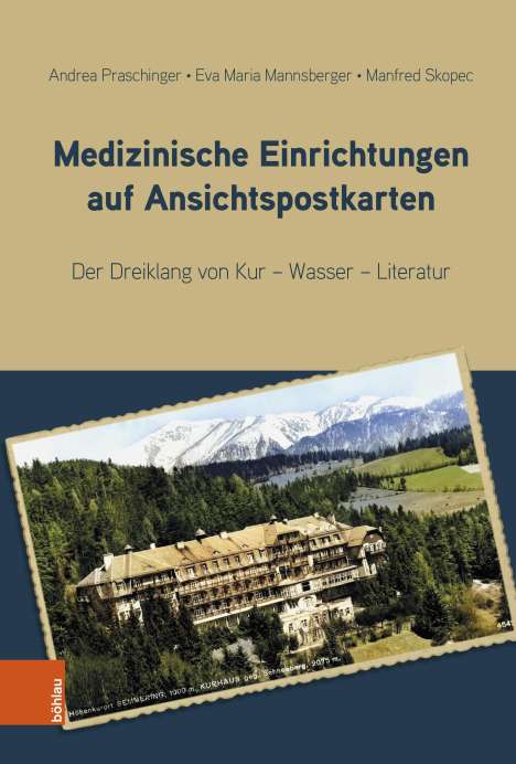 Andrea Praschinger: Medizinische Einrichtungen auf Ansichtspostkarten, Buch