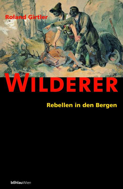 Roland Girtler: Wilderer, Buch