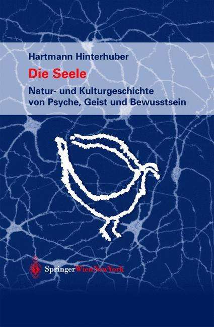 Hartmann Hinterhuber: Die Seele, Buch