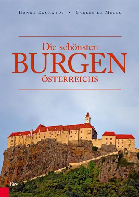 Hanne Egghardt: Die schönsten Burgen Österreichs, Buch