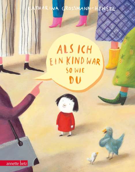 Katharina Grossmann-Hensel: Grossmann-Hensel, K: Als ich ein Kind war so wie du, Buch