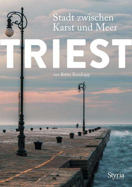 Britta Ramhapp: Triest, Buch
