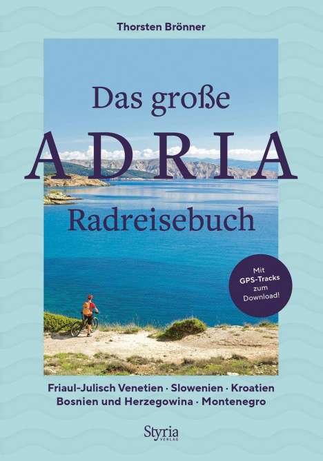 Thorsten Brönner: Das große Adria Radreisebuch, Buch