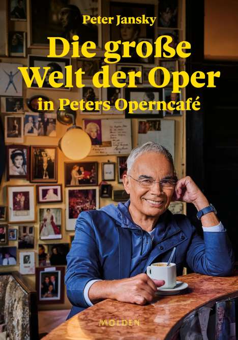 Peter Jansky: Die große Welt der Oper in Peters Operncafé, Buch