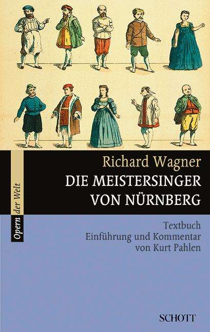Die Meistersinger von Nürnberg, Buch