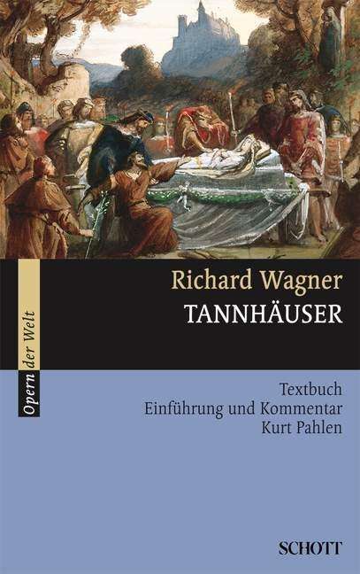 Richard Wagner: Richard Wagner: Tannhäuser, Buch