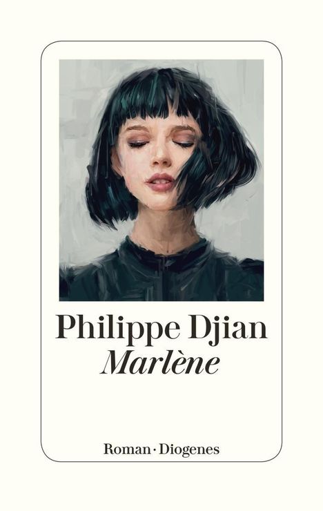 Philippe Djian: Marlène, Buch