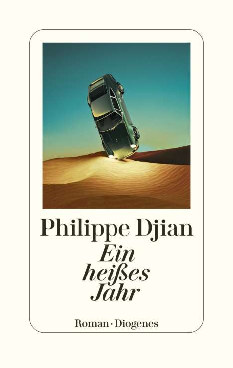 Philippe Djian: Ein heißes Jahr, Buch