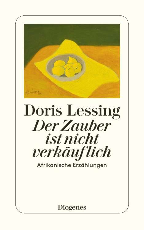 Doris Lessing: Der Zauber ist nicht verkäuflich, Buch