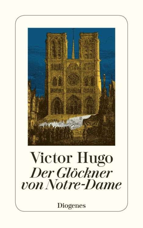 Victor Hugo: Der Glöckner von Notre Dame, Buch