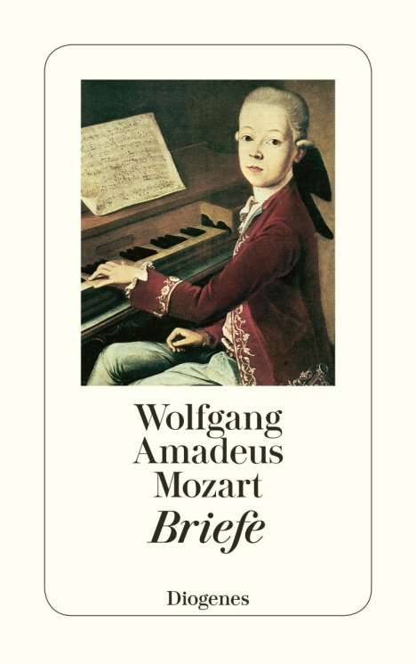 Wolfgang Amadeus Mozart (1756-1791): Briefe, Buch