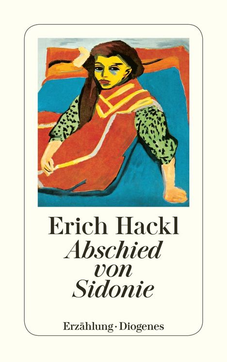 Erich Hackl: Abschied von Sidonie, Buch