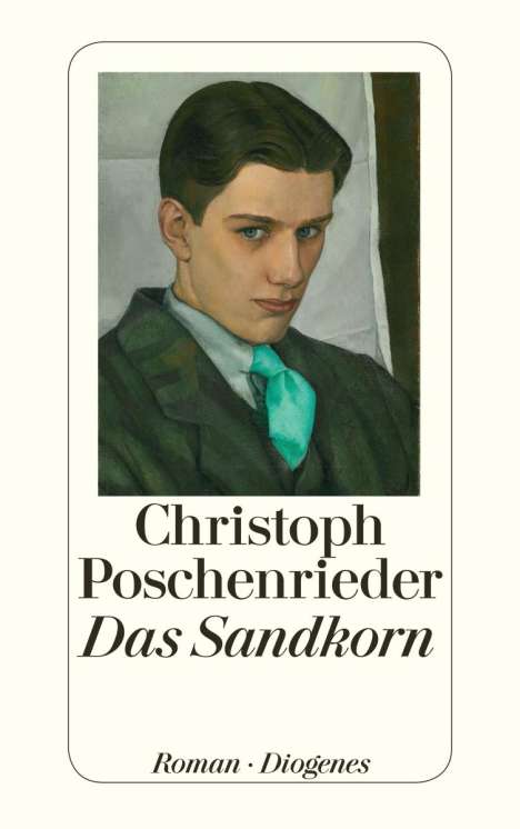 Christoph Poschenrieder: Das Sandkorn, Buch