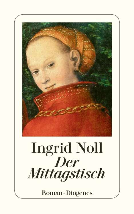 Ingrid Noll: Der Mittagstisch, Buch